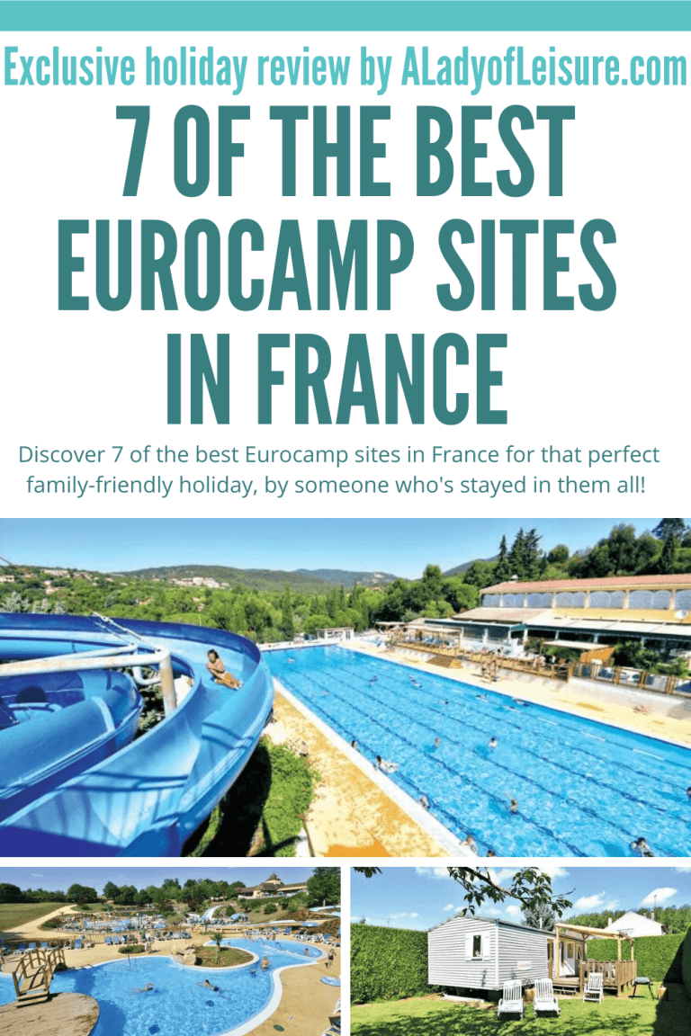 7 of the best Eurocamp holidays in France ALadyofLeisure