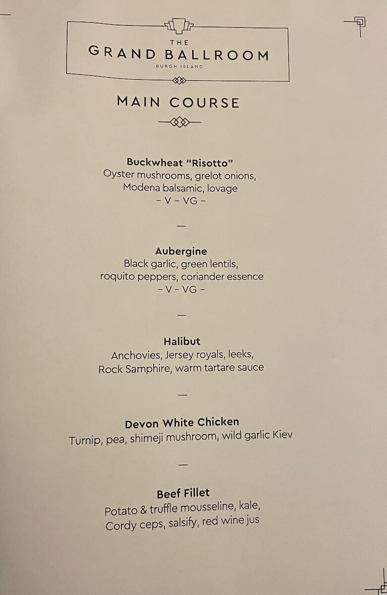 The main course menu at Burgh Island's Grand Ballroom The main course menu at Burgh Island's Grand Ballroom